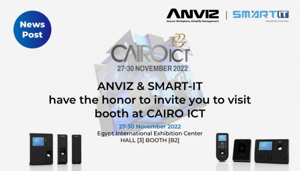 Anviz Smart Access Control and Time Attendance Solution EARN WIDE RANGE OF Attention at the 2022 Cairo ICT